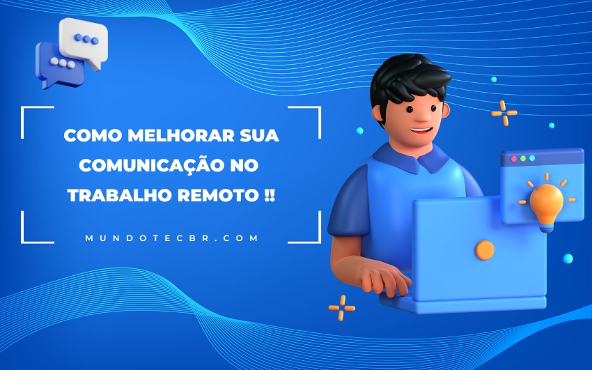 Comunicação no Trabalho Remoto