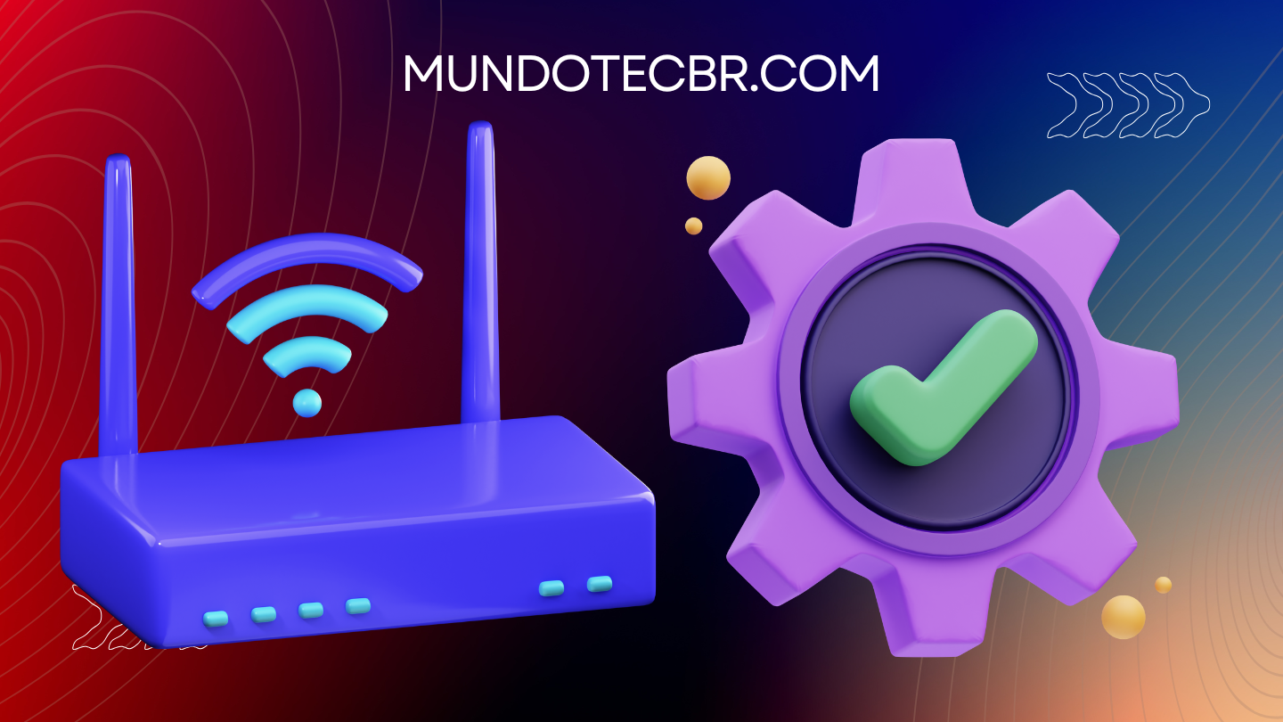 Como Configurar o Roteador para Melhorar a Internet