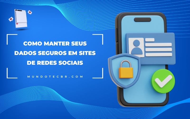 Privacidade nas Redes Sociais